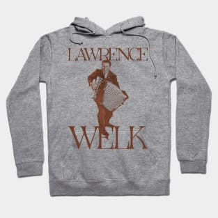 Lawrence Welk Hoodie